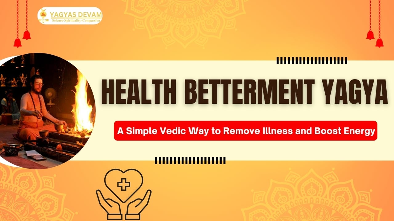 health-betterment-yagya